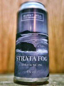 Burnt Mill - Strata Fog ALE SALE NOV 2024