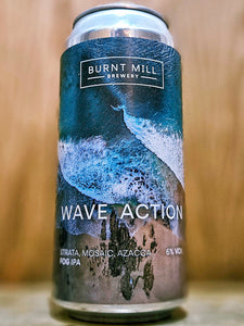 Burnt Mill - Wave Action