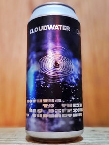 Cloudwater v Stu Mostov - Nothing To Their Mind