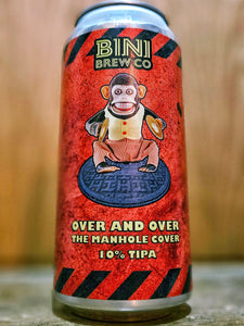 Bini Brew Co - Over & Over The Manhole Cover