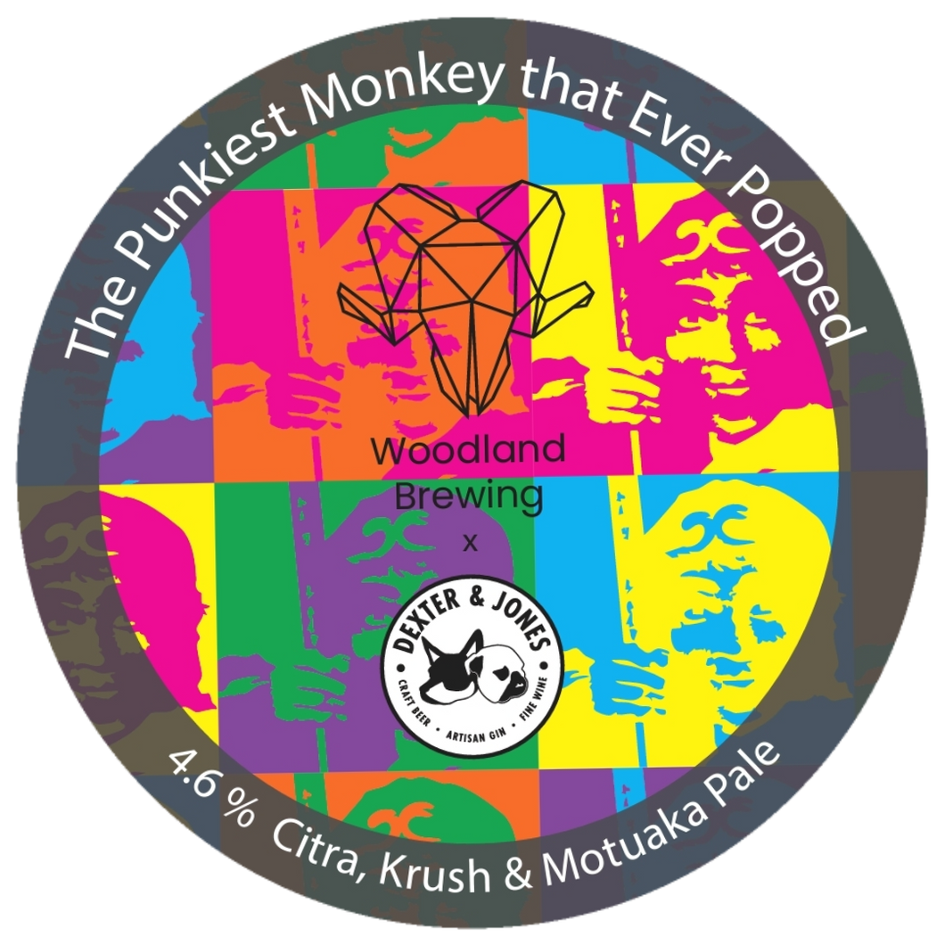 Draft: Dexter and Jones v Woodland Brewing - The Punkiest Monkey That Ever Popped (4.6%)