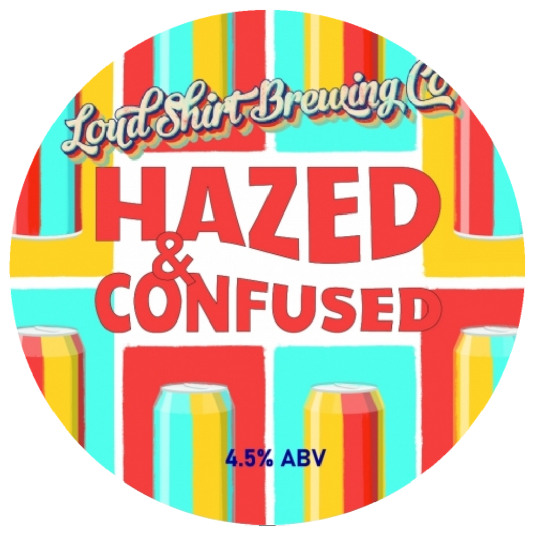 Draft: Loud Shirt Brewery Co - Hazed And Confused (4.5%)