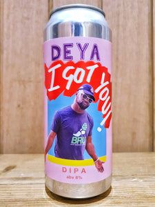 DEYA - I Got You